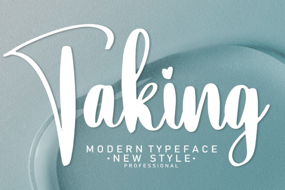 Taking: A Handwritten Font for Luxurious Design