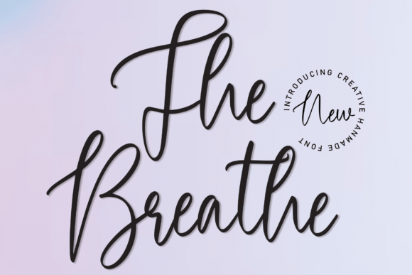 The Breathe: A Dazzling Script Font for Modern Creators