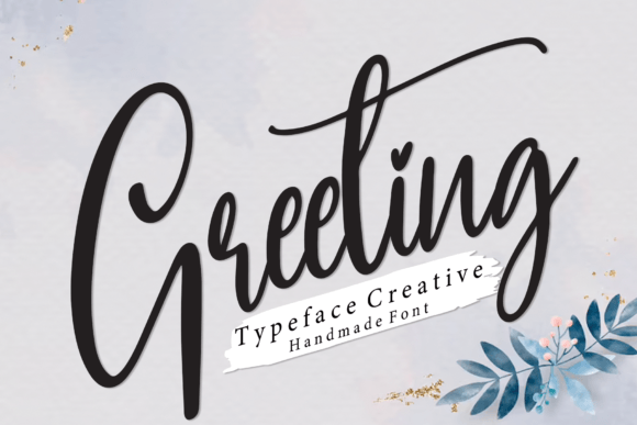 The Timeless Appeal of Greeting: A Font for Modern Creators
